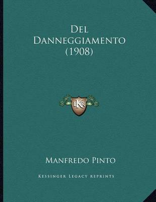 del Danneggiamento (1908) by Manfredo Pinto image