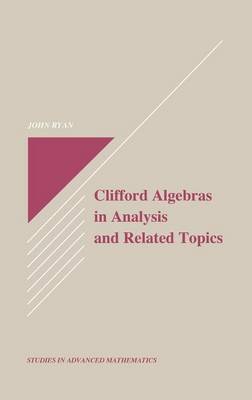 Clifford Algebras in Analysis and Related Topics by John Ryan image