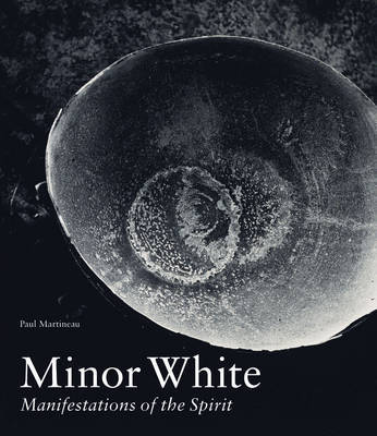 Minor White - Manifestations of the Spirit by Martineau image