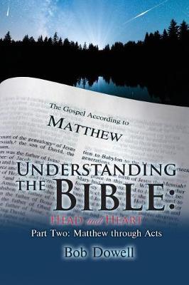 Understanding the Bible by Bob Dowell image