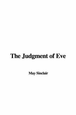 The Judgment of Eve by May Sinclair image