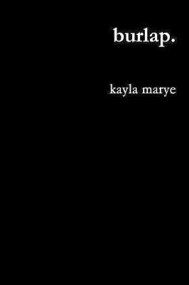 Burlap. by Kayla Marye image