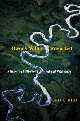 Owens Valley Revisited by Gary D Libecap image