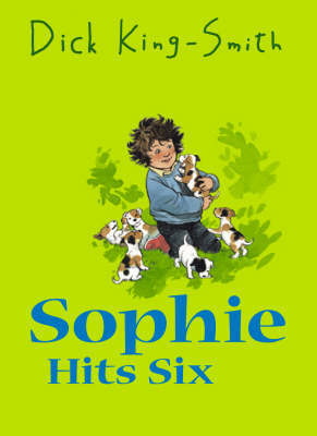 Sophie Hits Six on Paperback by Dick King-Smith