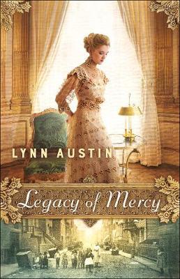 Legacy of Mercy by Lynn Austin image