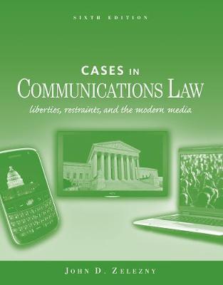 Cases in Communications Law by John D. Zelezny image