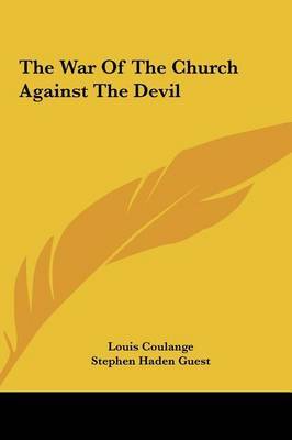 The War of the Church Against the Devil by Louis Coulange image