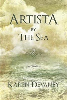 Artista by the Sea by Karen Devaney