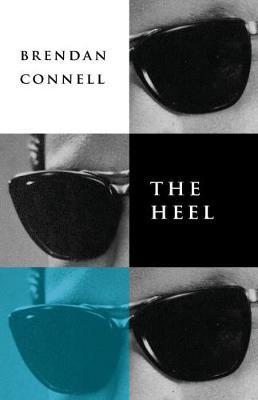 The Heel by Brendan Connell image