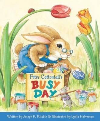 Peter Cottontail's Busy Day by Joseph R Ritchie image
