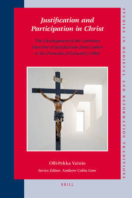Justification and Participation in Christ by Olli-Pekka Vainio image