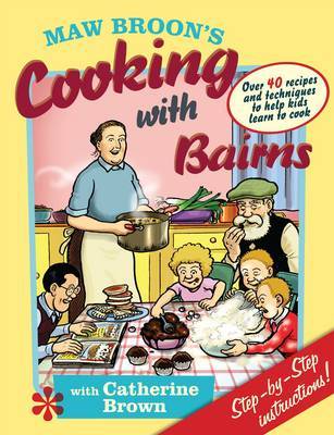 Maw Broon's Cooking with Bairns on Hardback by David Donaldson