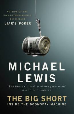 The Big Short: Inside the Doomsday Machine on Hardback by Michael Lewis