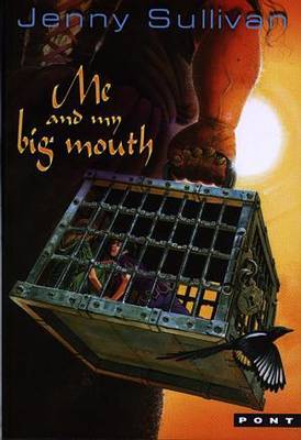 Me and My Big Mouth - The Second Book of Tanith by Jenny Sullivan image