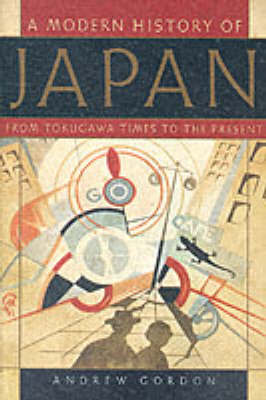 The Modern History of Japan by Andrew Gordon image