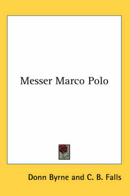 Messer Marco Polo by Donn Byrne image