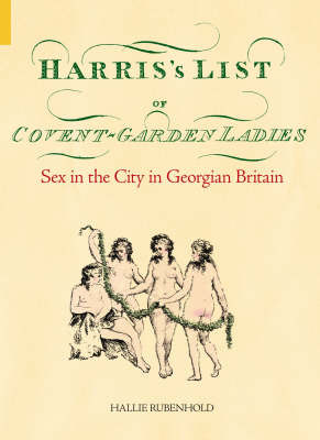 Harris's List of Covent Garden Ladies by Hallie Rubenhold image