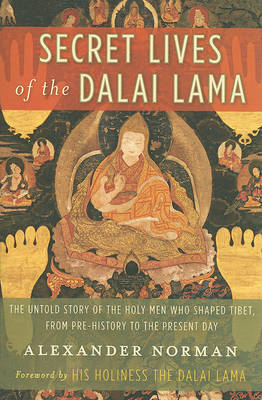 Secret Lives of the Dalai Lama by Alexander Norman image
