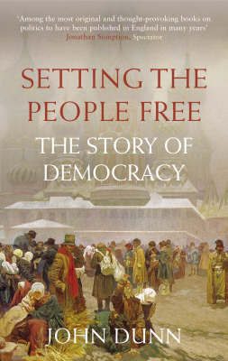 Setting the People Free by John Dunn image