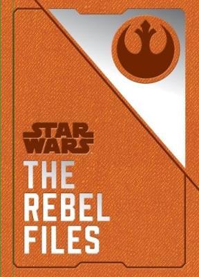 Star Wars - The Rebel Files by Daniel Wallace image