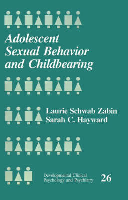 Adolescent Sexual Behavior and Childbearing by Laurie Schwab Zabin image