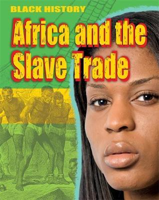 Black History: Africa and the Slave Trade on Hardback by Dan Lyndon