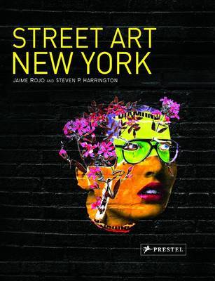 Street Art New York on Paperback by Steven P. Harrington