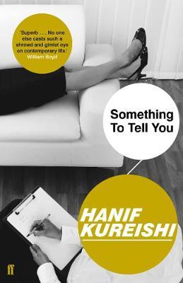 Something to Tell You by Hanif Kureishi image
