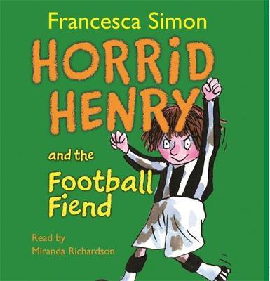 Horrid Henry and the Football Fiend by Francesca Simon image