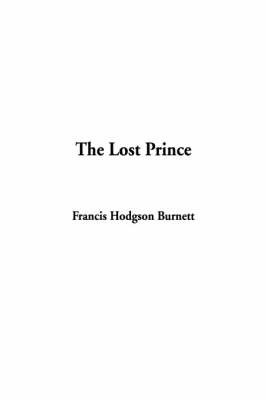 The Lost Prince by Frances Hodgson Burnett image
