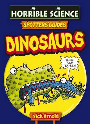 Spotter's Guide Dinosaurs by Nick Arnold image