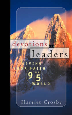 Devotions for Leaders by Harriet E. Crosby image