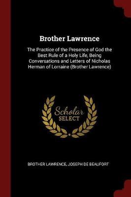 Brother Lawrence by Brother Lawrence