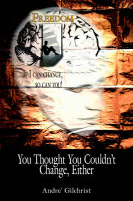 You Thought You Couldn't Change, Either by Andre Gilchrist image