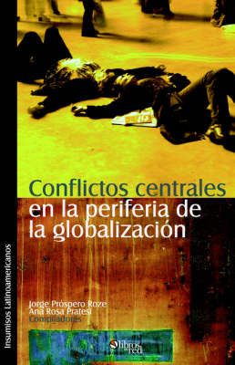 Conflictos Centrales En La Periferia De La Globalizacion image