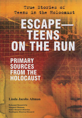 Escape--Teens on the Run by Linda Jacobs Altman image