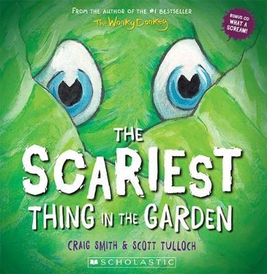 Scariest Thing in the Garden, The by Smith image