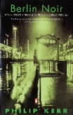Berlin Noir by Philip Kerr image