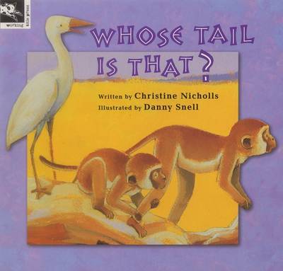 Whose Tail is That? by Christine Nicholls image