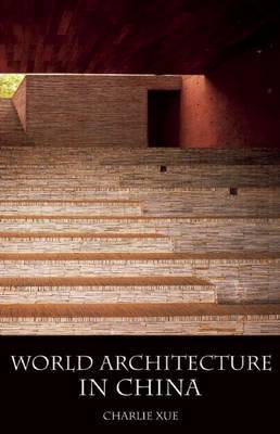 World Architecture in China by Charlie Q.L. Xue image