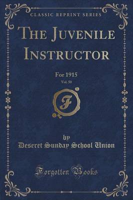 The Juvenile Instructor, Vol. 50 image