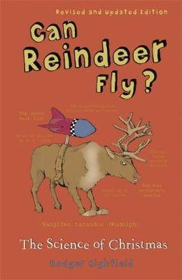 Can Reindeer Fly?: The Science of Christmas by Roger Highfield image