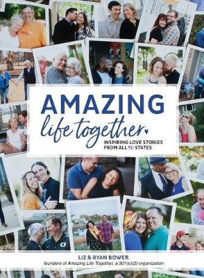 Amazing Life Together on Hardback by Elizabeth Jean Bower