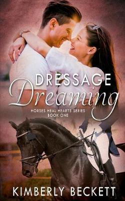 Dressage Dreaming by Kimberly Beckett image