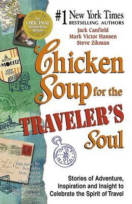 Chicken Soup for the Traveller's Soul by Jack Canfield image