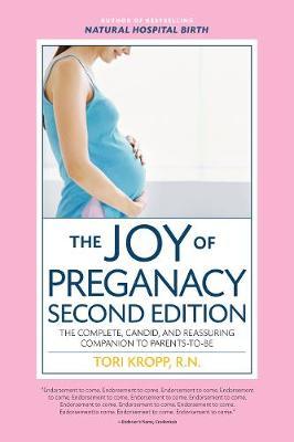 Joy of Pregnancy 2nd Edition by Tori Kropp image