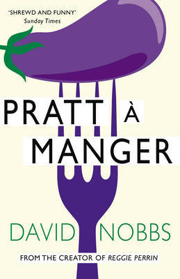 Pratt a Manger by David Nobbs image