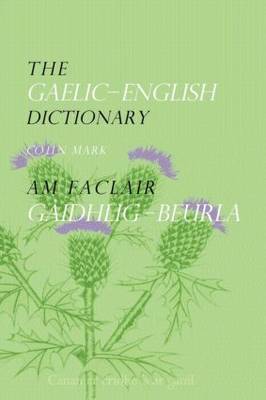 The Gaelic-English Dictionary by Colin Mark image