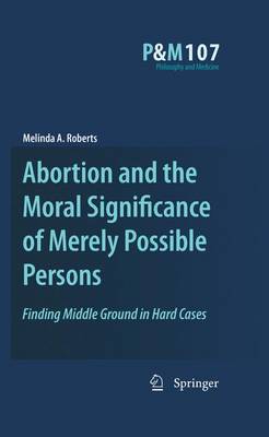 Abortion and the Moral Significance of Merely Possible Persons image