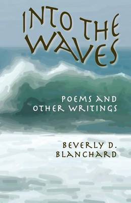 Into the Waves by Beverly D Blanchard image